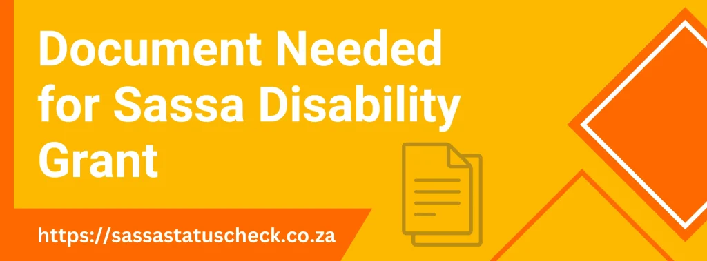 Document Needed for Sassa Disability Grant