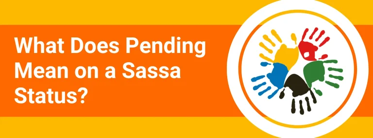 What Does Pending Mean on a Sassa Status