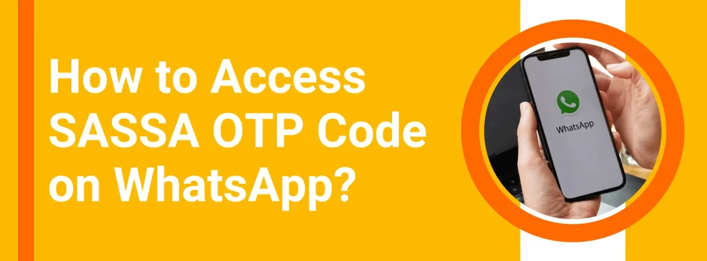 How to Access OTP on WhatsApp?