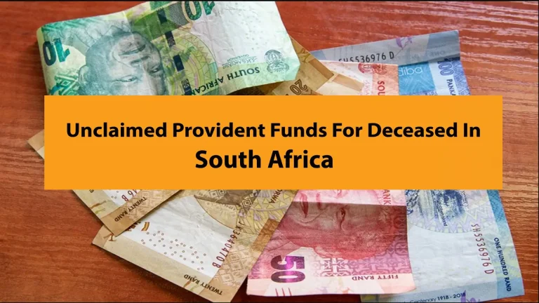 Unclaimed Provident Funds for Deceased in South Africa