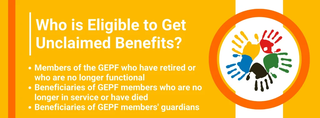 Who is eligible to get unclaimed benefits