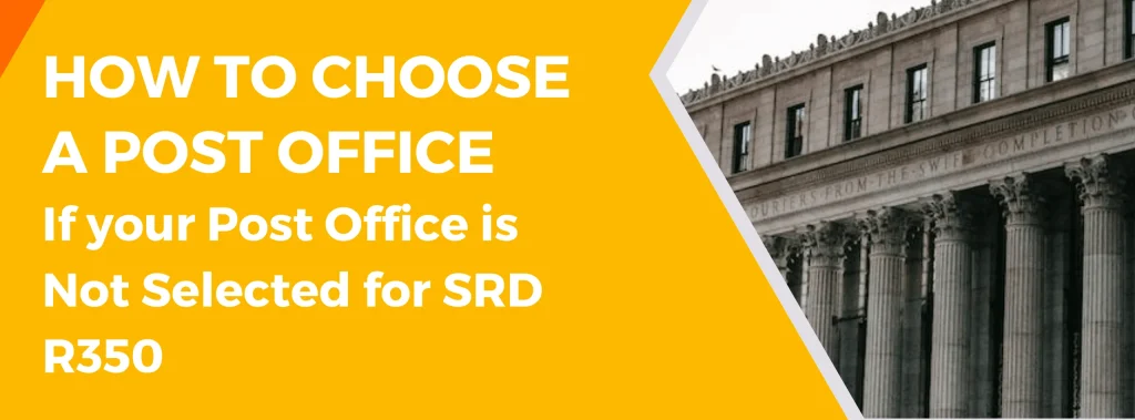 How to Choose a Post Office for SASSA