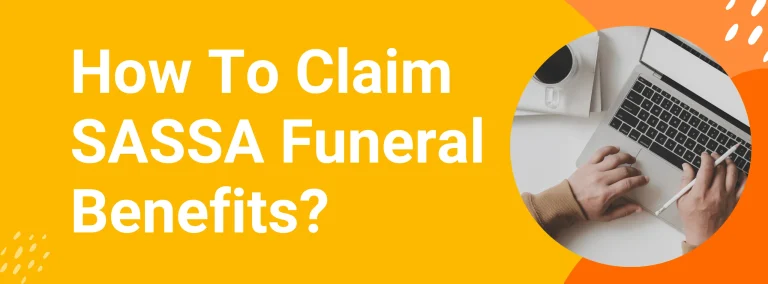 How To Claim SASSA Funeral Benefits