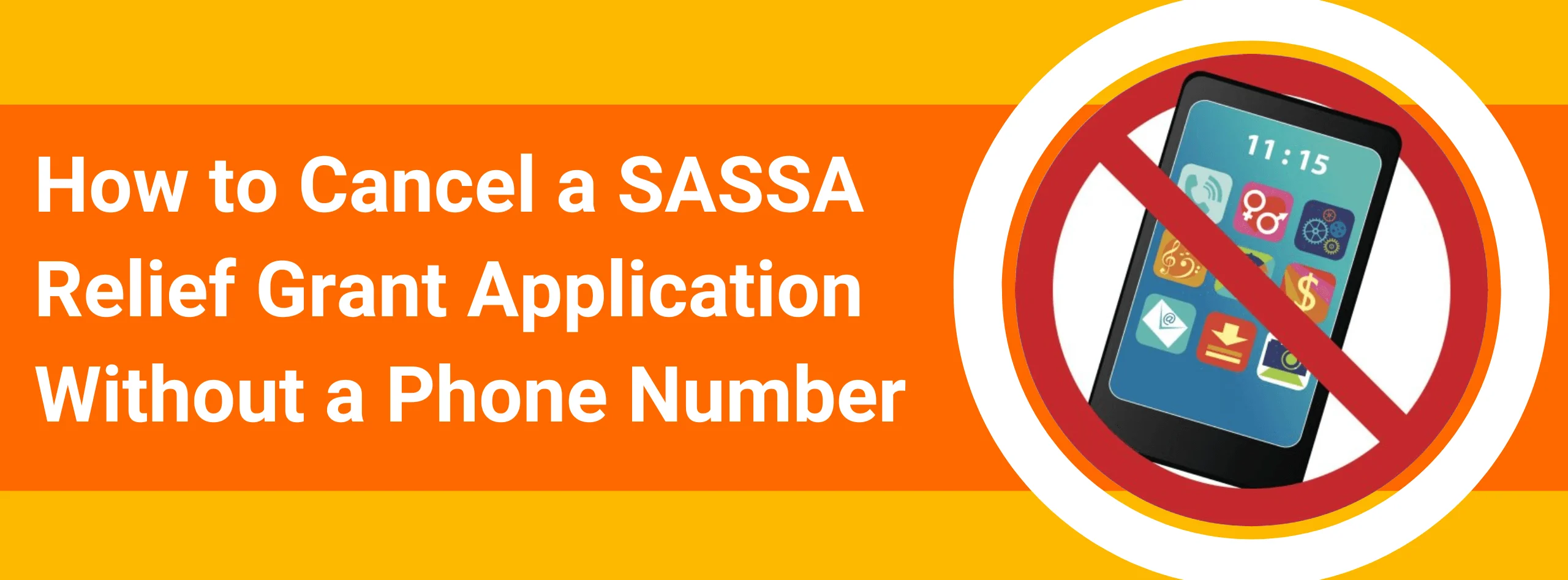 How to Cancel a SASSA Relief Grant Application Without a Phone Number