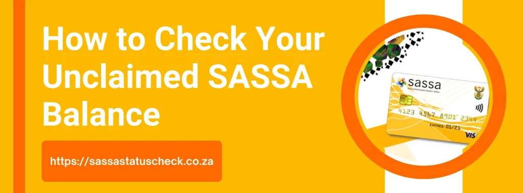How to Check Your Unclaimed SASSA Balance
