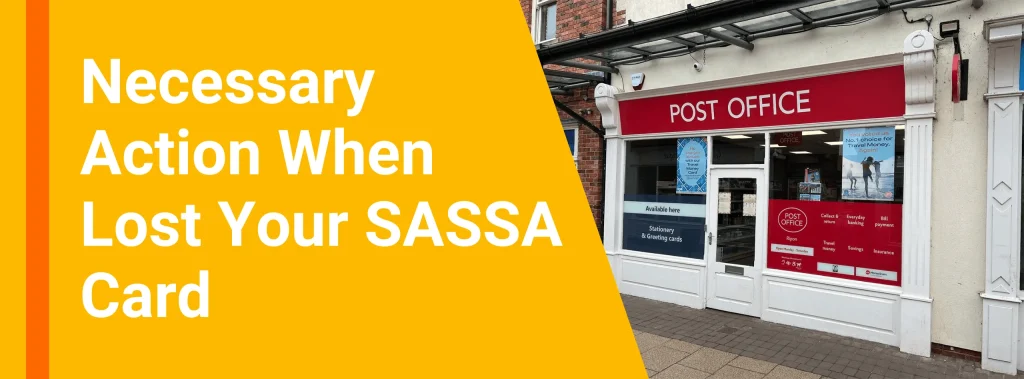 Necessary Action when Lost Your SASSA Card