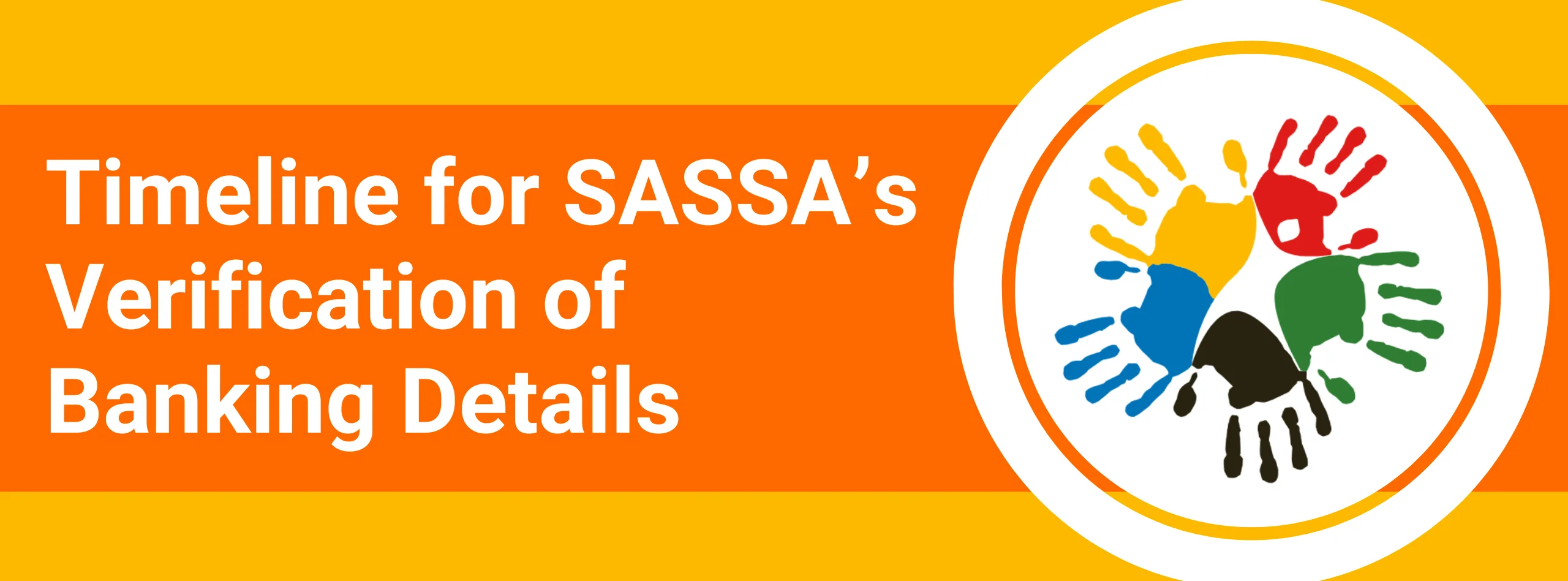 Timeline for SASSA’s Verification of Banking Details